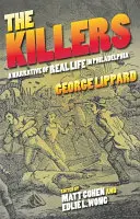 Gli assassini: Una narrazione della vita reale a Filadelfia - The Killers: A Narrative of Real Life in Philadelphia