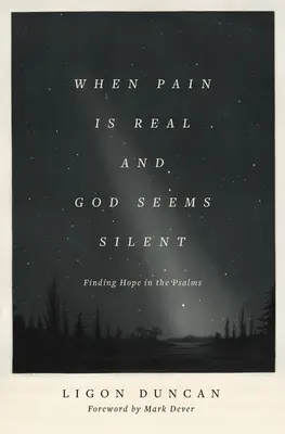Quando il dolore è reale e Dio sembra tacere: Trovare la speranza nei Salmi - When Pain Is Real and God Seems Silent: Finding Hope in the Psalms