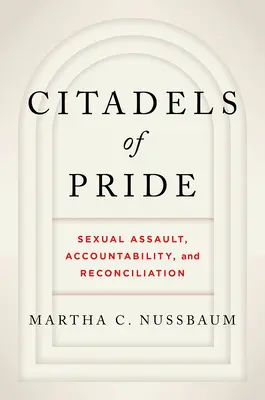 Cittadelle dell'orgoglio: Abuso sessuale, responsabilità e riconciliazione - Citadels of Pride: Sexual Abuse, Accountability, and Reconciliation