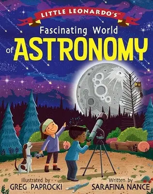 L'affascinante mondo dell'astronomia del piccolo Leonardo - Little Leonardo's Fascinating World of Astronomy