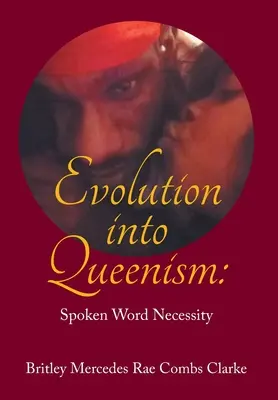 Evoluzione nel reginismo: Necessità della parola parlata - Evolution into Queenism: Spoken Word Necessity