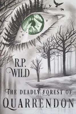 La foresta mortale di Quarrendon - The Deadly Forest of Quarrendon