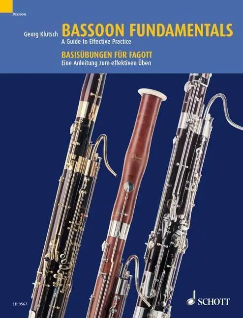 Fondamenti di fagotto / Basisubungen Fur Fagott: Una guida alla pratica efficace / Eine Anleitung Zum Effektiven Uben - Bassoon Fundamentals / Basisubungen Fur Fagott: A Guide to Effective Practice / Eine Anleitung Zum Effektiven Uben