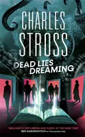 Dead Lies Dreaming - Libro 1 della Nuova Gestione, Una nuova avventura inizia nel mondo dei Laundry Files - Dead Lies Dreaming - Book 1 of the New Management, A new adventure begins in the world of the Laundry Files
