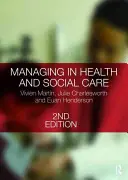 Gestione dell'assistenza sanitaria e sociale - Managing in Health and Social Care
