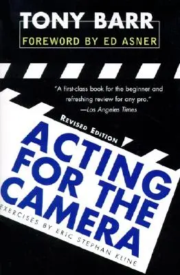 Recitare per la macchina da presa: Edizione riveduta - Acting for the Camera: Revised Edition
