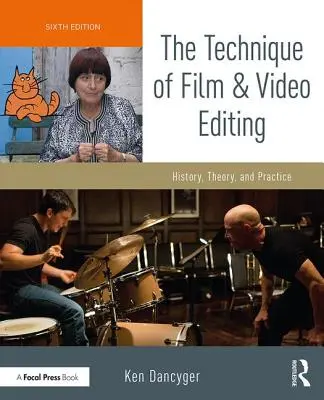 La tecnica del montaggio cinematografico e video: Storia, teoria e pratica - The Technique of Film and Video Editing: History, Theory, and Practice