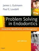 Problem solving in endodonzia - Prevenzione, identificazione e gestione - Problem Solving in Endodontics - Prevention, Identification and Management