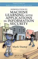 Introduzione all'apprendimento automatico con applicazioni alla sicurezza informatica - Introduction to Machine Learning with Applications in Information Security