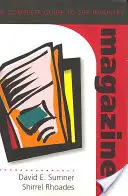 Riviste: una guida completa al settore - Magazines; A Complete Guide to the Industry