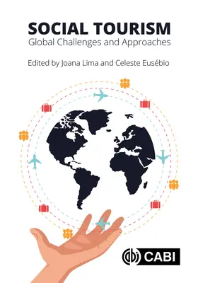 Turismo sociale: Sfide e approcci globali - Social Tourism: Global Challenges and Approaches