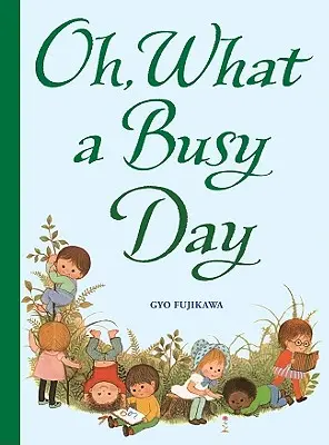 Oh, che giornata movimentata - Oh, What a Busy Day