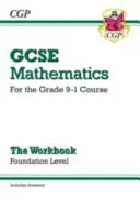 Libro di lavoro GCSE Maths: Foundation - per il corso Grade 9-1 (include le risposte) - GCSE Maths Workbook: Foundation - for the Grade 9-1 Course (includes Answers)