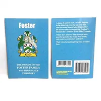 Foster - Le origini della famiglia Foster e il loro posto nella storia - Foster - The Origins of the Foster Family and Their Place in History