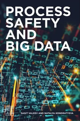 Sicurezza dei processi e Big Data - Process Safety and Big Data