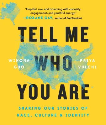 Dimmi chi sei: Una mappa per coltivare l'alfabetizzazione razziale - Tell Me Who You Are: A Road Map for Cultivating Racial Literacy