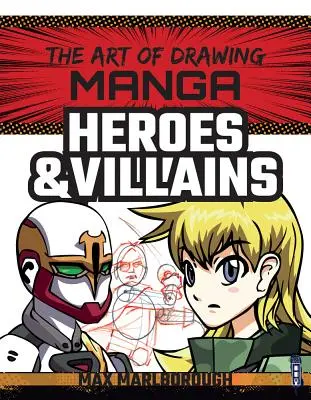 Eroi e cattivi dei manga - Manga Heroes & Villains