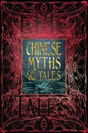 Miti e racconti cinesi: Racconti epici - Chinese Myths & Tales: Epic Tales