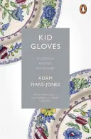 Kid Gloves - Un viaggio intorno a mio padre - Kid Gloves - A Voyage Round My Father