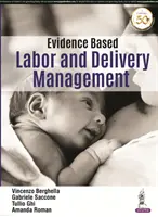 Gestione del travaglio e del parto basata sull'evidenza - Evidence Based Labor and Delivery Management