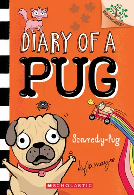 Carlino spaventato: Un libro di rami (Diario di un carlino #5), 5 - Scaredy-Pug: A Branches Book (Diary of a Pug #5), 5