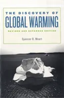 La scoperta del riscaldamento globale: Edizione riveduta e ampliata - The Discovery of Global Warming: Revised and Expanded Edition