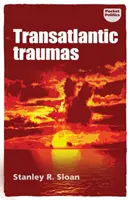 Traumi transatlantici: L'illiberalismo ha portato l'Occidente sull'orlo del collasso? - Transatlantic traumas: Has illiberalism brought the West to the brink of collapse?