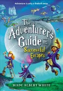 La guida dell'avventuriero per fughe di successo - The Adventurer's Guide to Successful Escapes