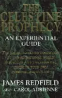 La profezia celestiniana - Una guida esperienziale - Celestine Prophecy - An Experiential Guide