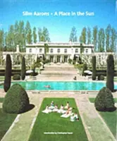 Slim Aarons: Un posto al sole - Slim Aarons: A Place in the Sun