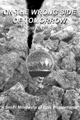 Dalla parte sbagliata del domani - On The Wrong Side Of Tomorrow