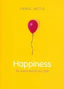 Felicità: La scienza dietro il sorriso - Happiness: The Science Behind Your Smile