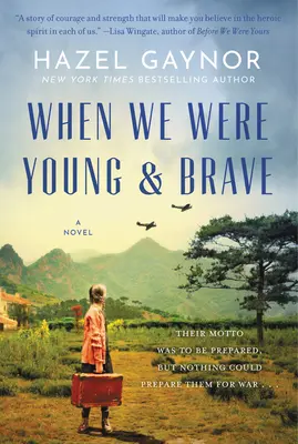 Quando eravamo giovani e coraggiosi - When We Were Young & Brave