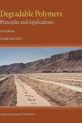 Polimeri degradabili: Principi e applicazioni - Degradable Polymers: Principles and Applications