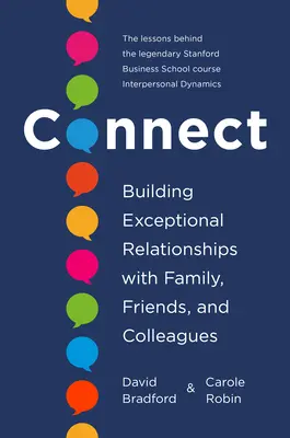 Connettersi: Costruire relazioni eccezionali con familiari, amici e colleghi - Connect: Building Exceptional Relationships with Family, Friends, and Colleagues