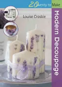 Il decoupage moderno - Modern Decoupage