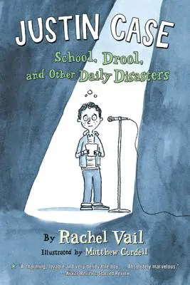 Justin Case: Scuola, bava e altri disastri quotidiani - Justin Case: School, Drool, and Other Daily Disasters