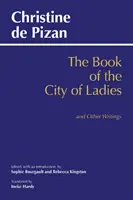 Libro della città delle signore e altri scritti - Book of the City of Ladies and Other Writings