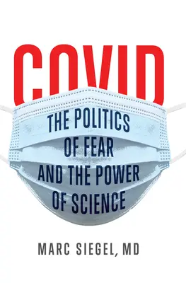 Covid: La politica della paura e il potere della scienza - Covid: The Politics of Fear and the Power of Science