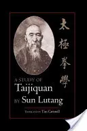 Studio del Taijiquan - A Study of Taijiquan