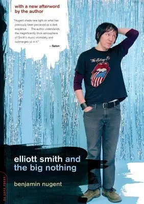 Elliott Smith e il grande nulla - Elliott Smith and the Big Nothing