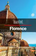 Time Out Firenze Guida della città: Guida di viaggio - Time Out Florence City Guide: Travel Guide