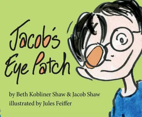 La benda sull'occhio di Jacob - Jacob's Eye Patch