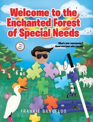 Benvenuti nella foresta incantata dei bisogni speciali - Welcome to the Enchanted Forest of Special Needs