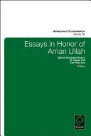 Saggi in onore di Aman Ullah - Essays in Honor of Aman Ullah