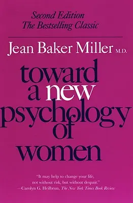 Verso una nuova psicologia della donna - Toward a New Psychology of Women