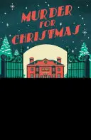 Omicidio a Natale - Murder for Christmas