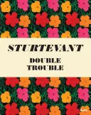 Sturtevant: Doppio problema - Sturtevant: Double Trouble