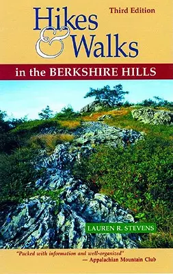 Escursioni e passeggiate nelle colline del Berkshire - Hikes & Walks in the Berkshire Hills