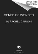 Il senso della meraviglia: Una celebrazione della natura per genitori e bambini - The Sense of Wonder: A Celebration of Nature for Parents and Children